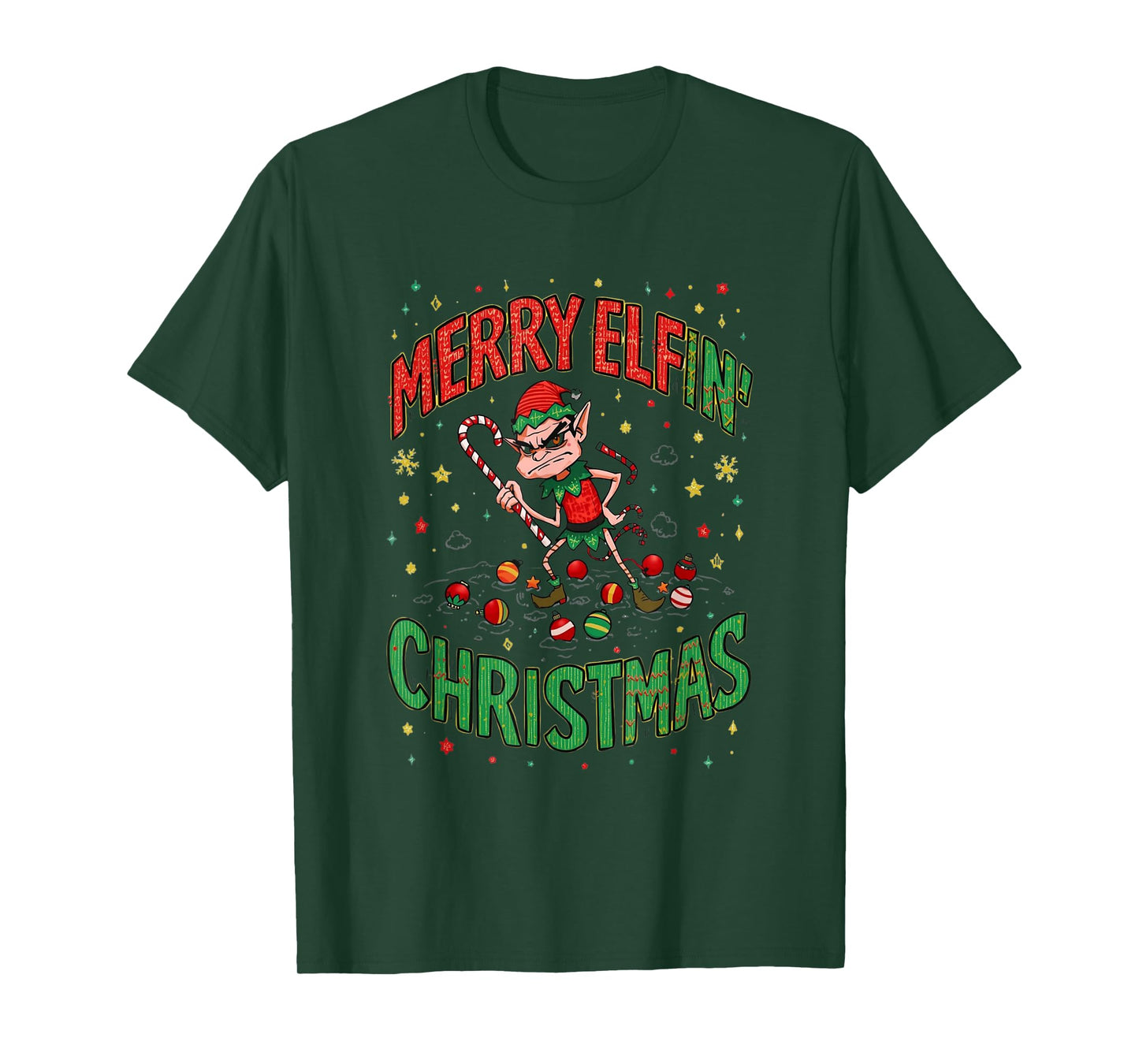 Merry Elfin’ Christmas | Funny Grumpy Elf Holiday Humor T-Shirt