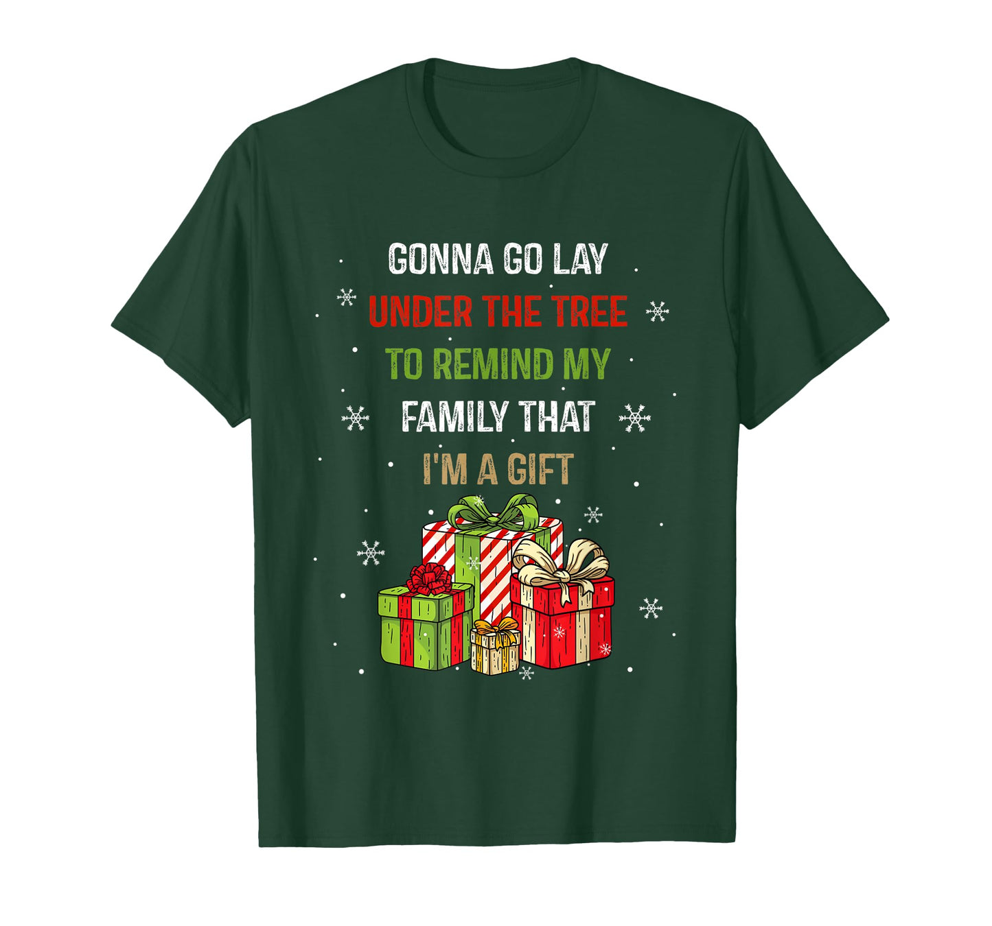 Gonna Go Lay Under The Tree To Remind My Family I'm Gift T-Shirt