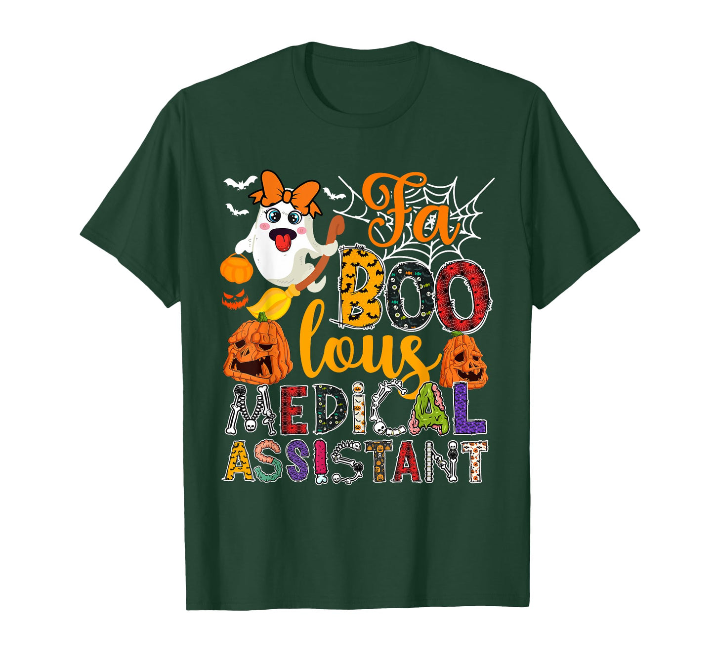 Fa Boo-Lous Medical Assistant Halloween Ghosts Scary Pumpkin T-Shirt
