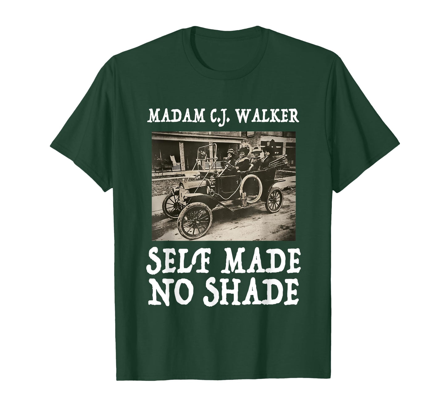 Madam CJ Walker - Self Made No Shade | Black Power T-Shirt