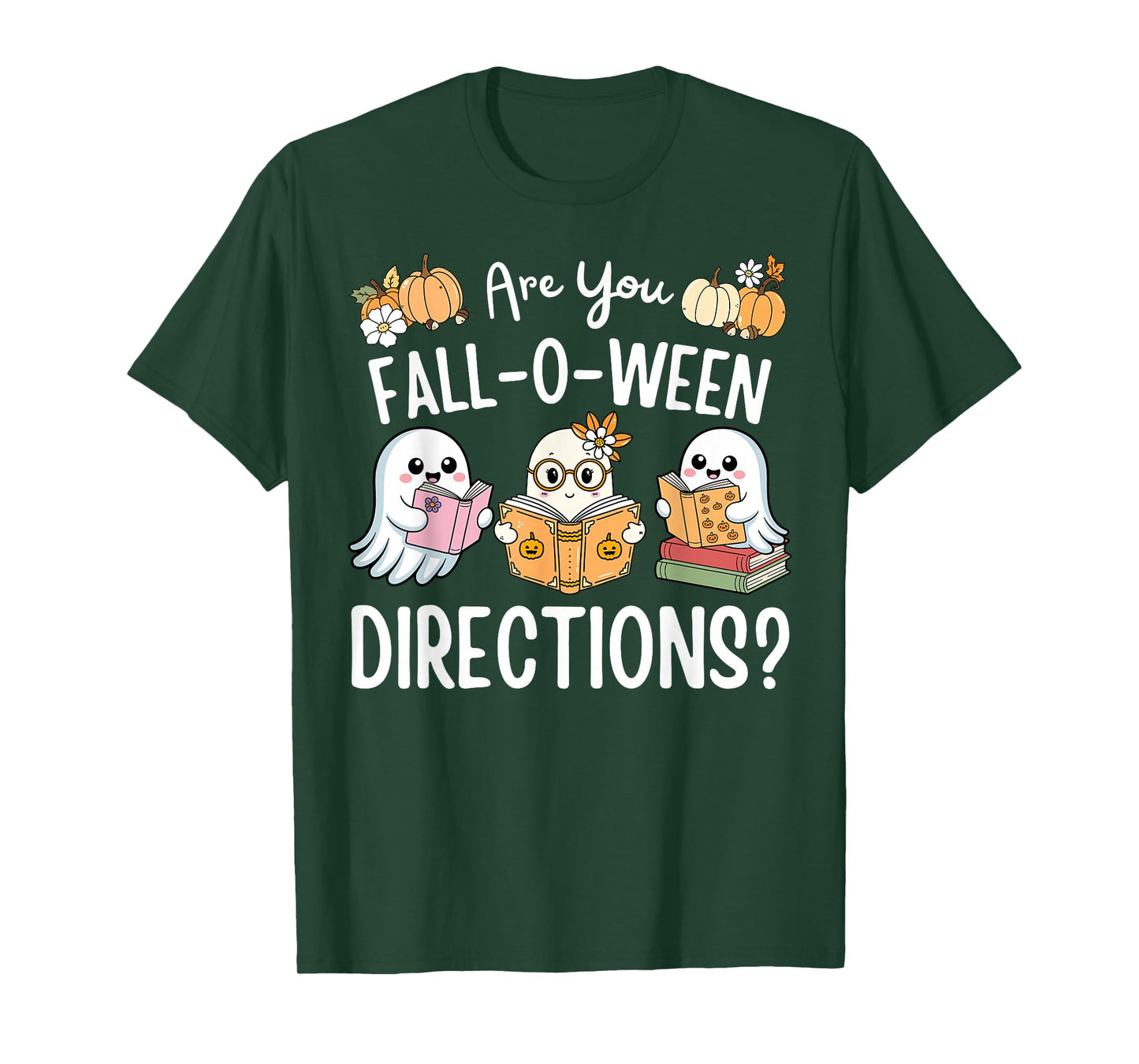 Funny Teacher Halloween are You Fall O Ween Directions Ghost T-Shirt