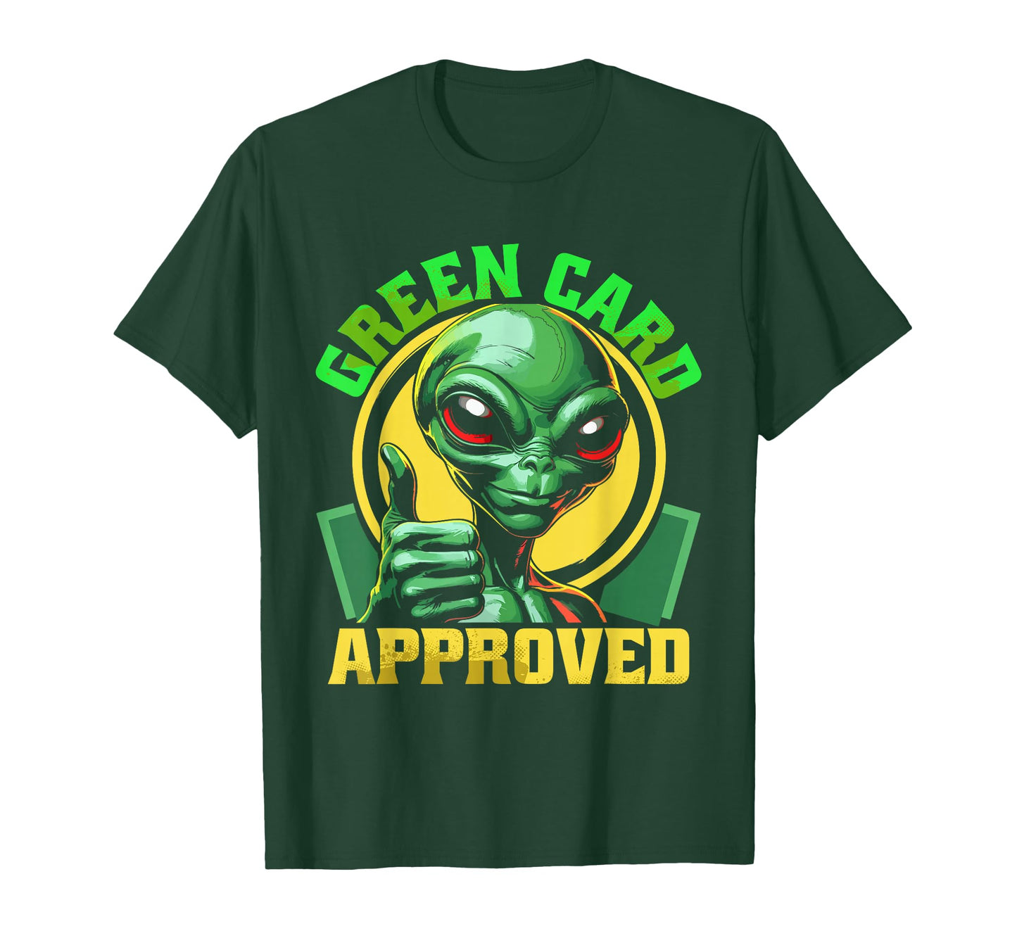 Green Card Approved T-Shirt