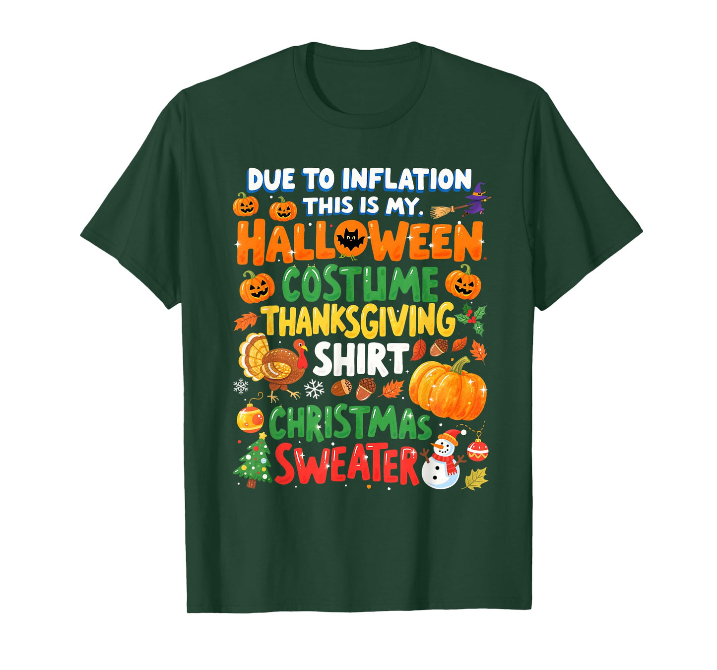 Due to Inflation Funny Holiday Costume Sweater T-Shirt