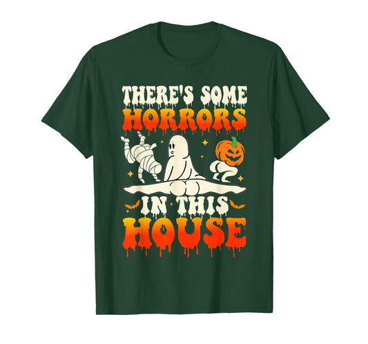 There's Some Horrors In This House Funny Ghost Halloween T-Shirt