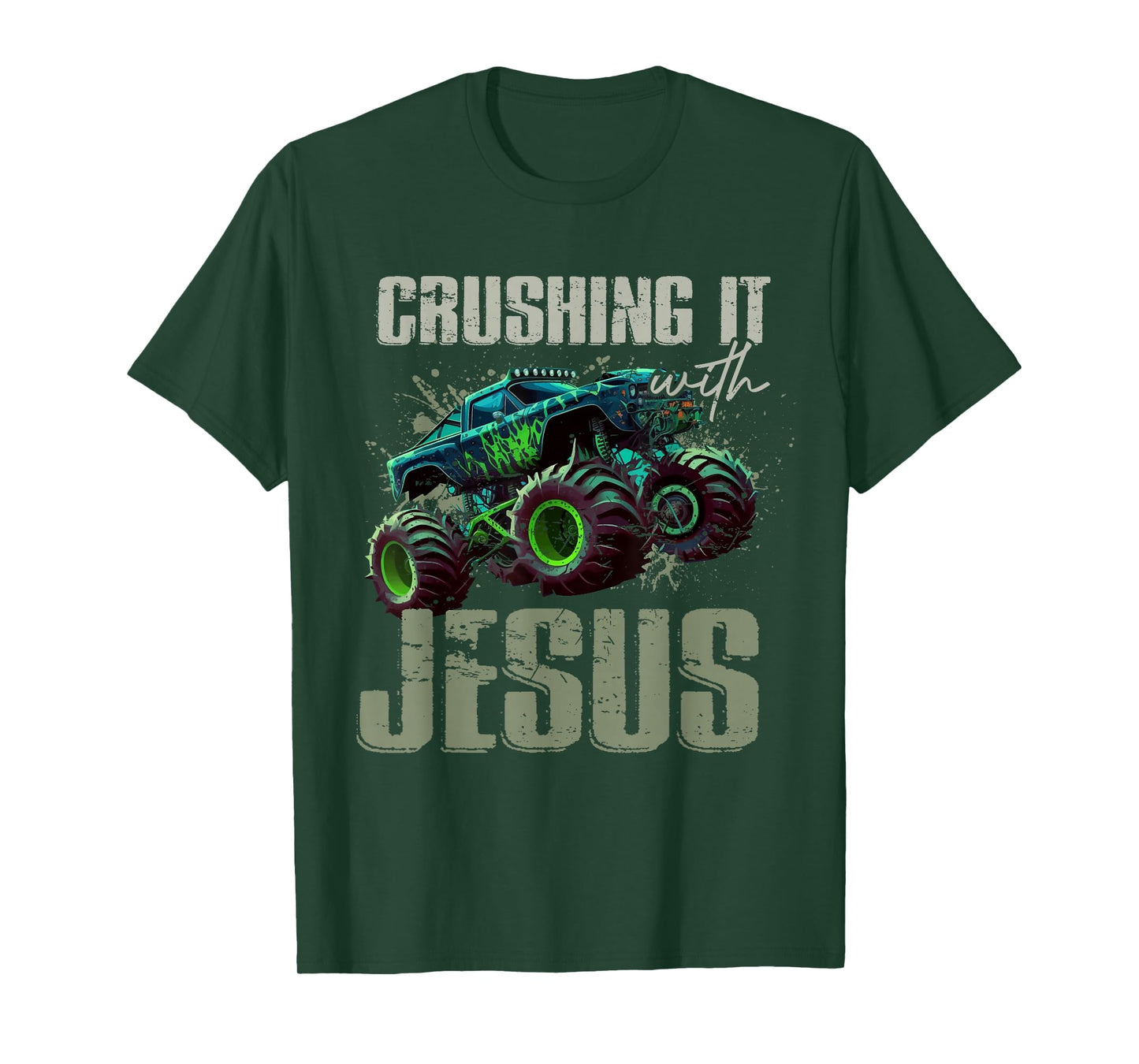 Crushing It With Jesus Shirt - Christian Monster Truck Jesus T-Shirt
