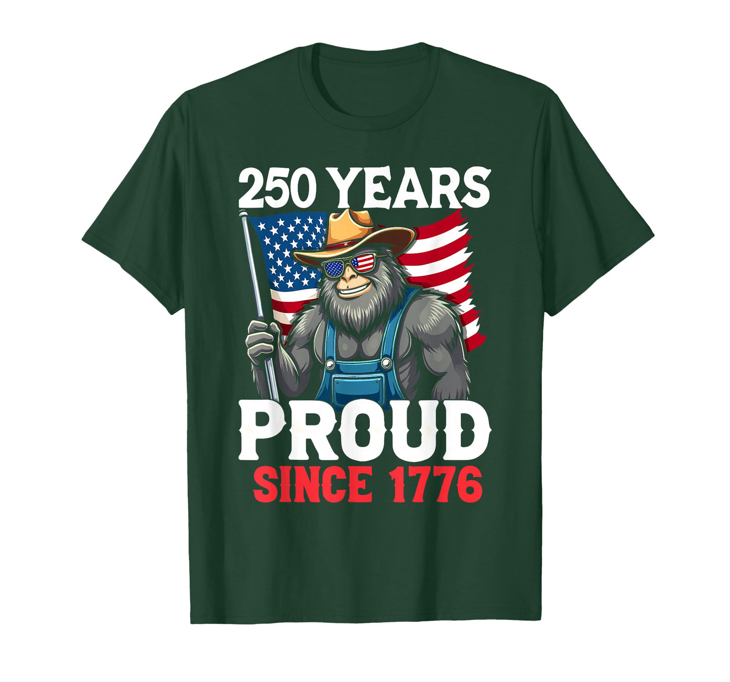Farmer Bigfoot and Flag 250 Years 1776-2026 250th Birthday T-Shirt