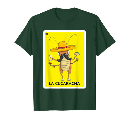 La Cucaracha Cockroach With Taco & Beer Mexican Card Game T-Shirt