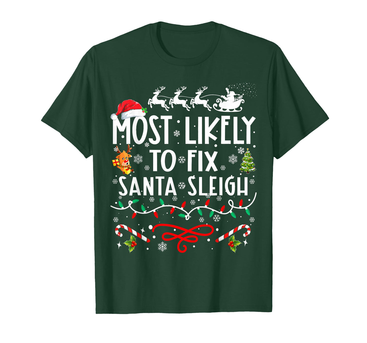 Most Likely To Fix Santa Sleigh Family Christmas T-Shirt