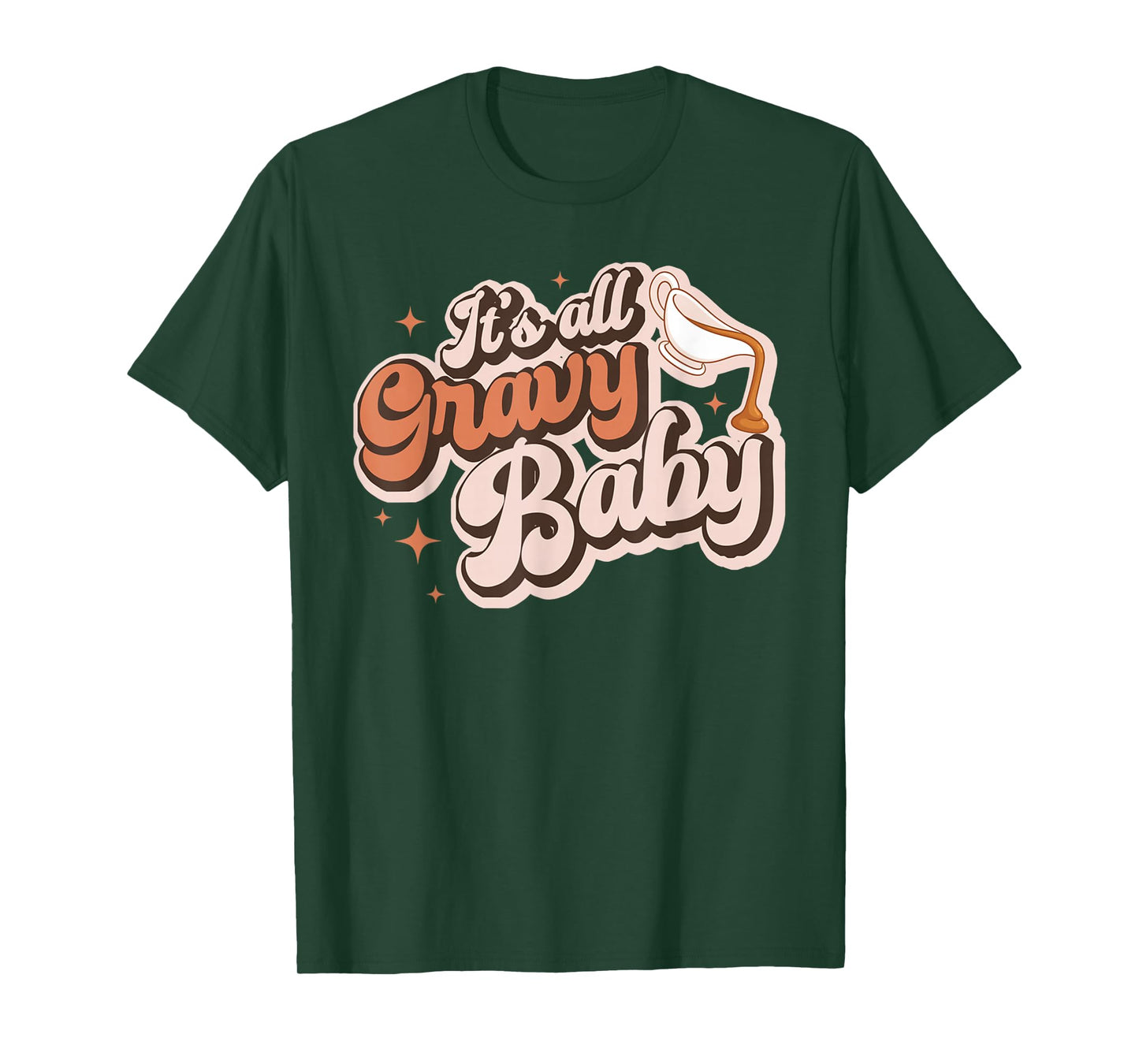 It's All Gravy Baby Vintage Retro Groovy Thanksgiving Day T-Shirt