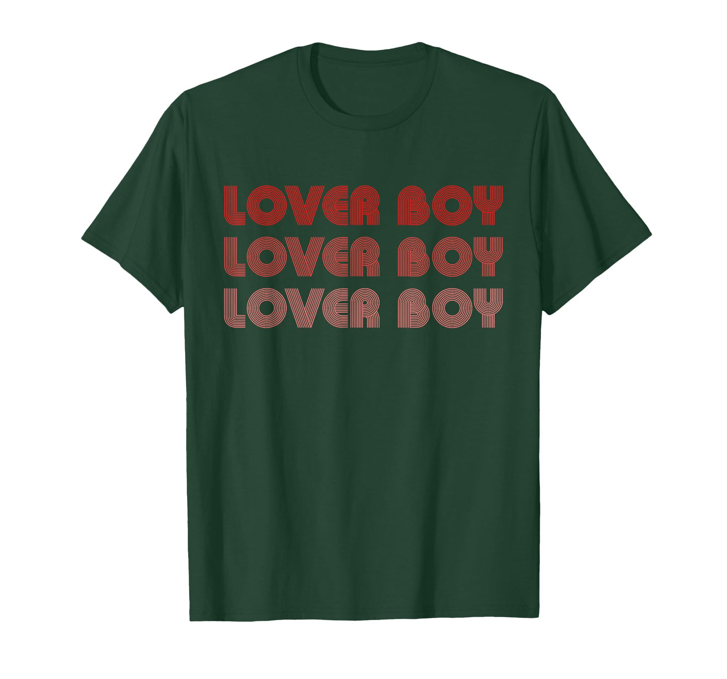 Lover-Boy Lover-Boy Lover-Boy Funny Apparel T-Shirt