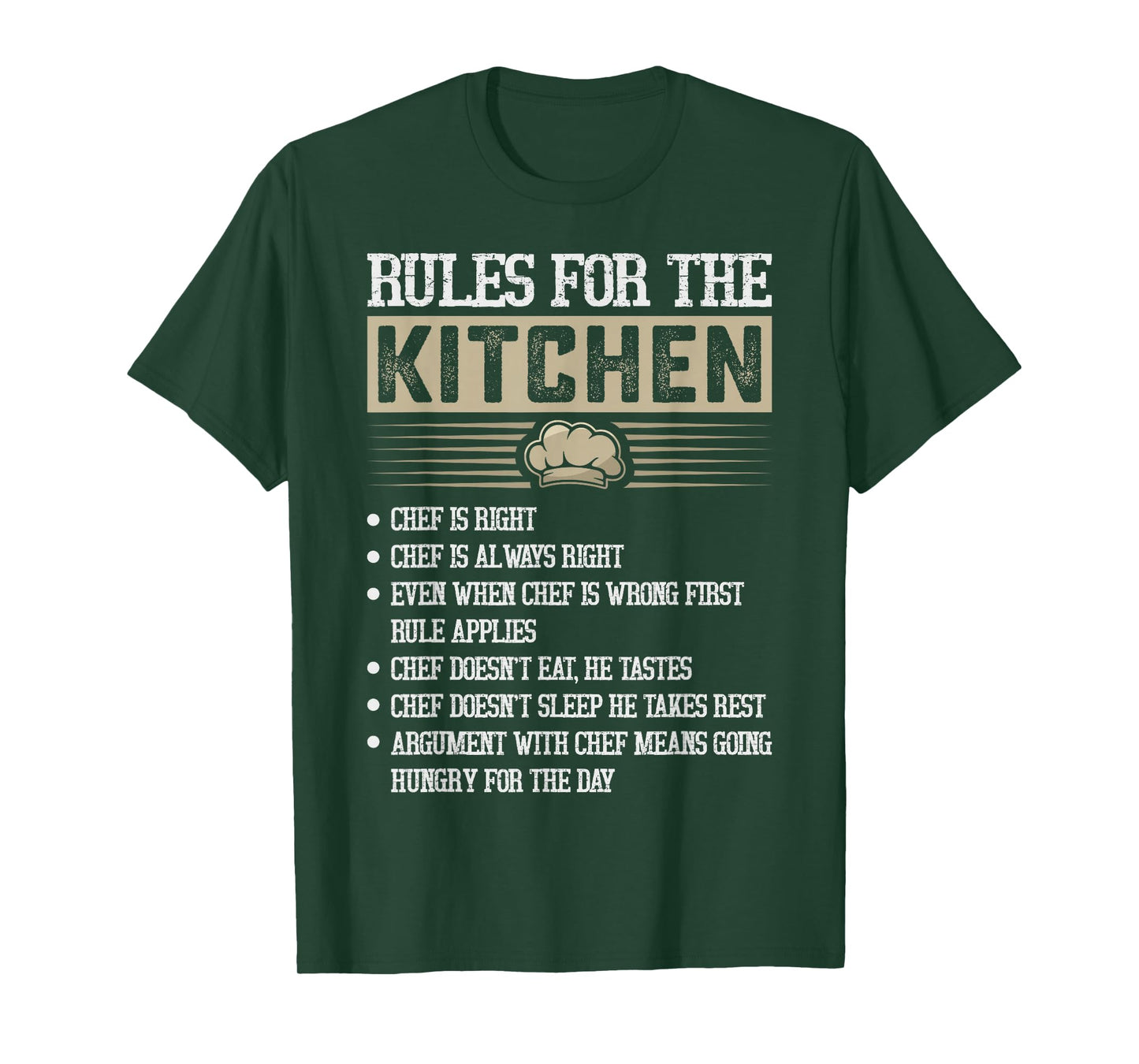Rules for the Kitchen: Chef Is Right - Chef T-Shirt