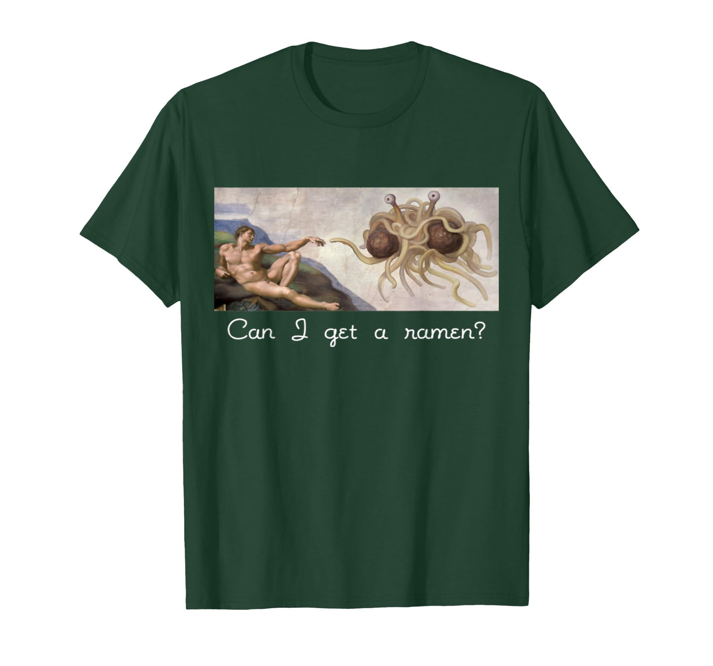 Funny Sarcastic Can I get a ramen? Flying Spaghetti Monster T-Shirt