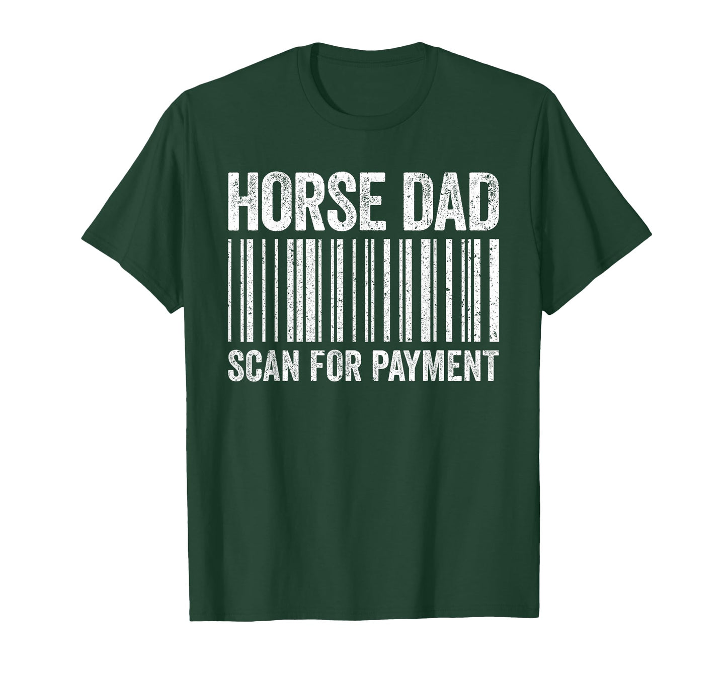 Horse Dad Scan for Payment Shirt Men Horse Lover Daddy T-Shirt