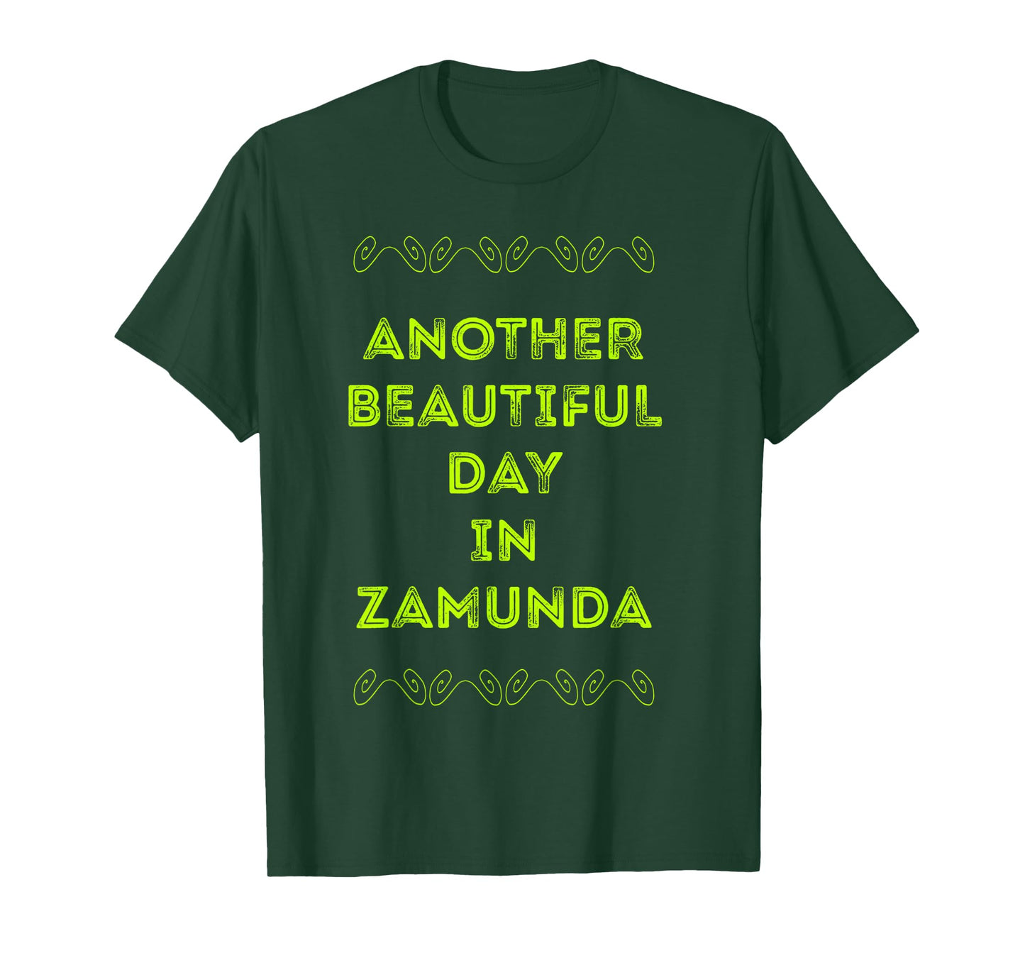 Another Beautiful Day In Zamunda Shirt T-Shirt