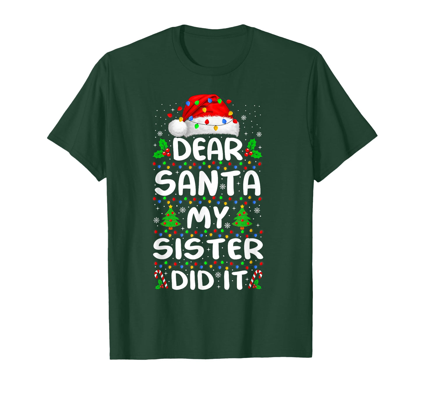 Dear Santa My Sister Did It Xmas Pajamas Funny Christmas T-Shirt