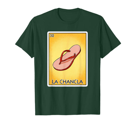 La Chancla Flip Flop Card Mexican Lottery Card La Chancla T-Shirt