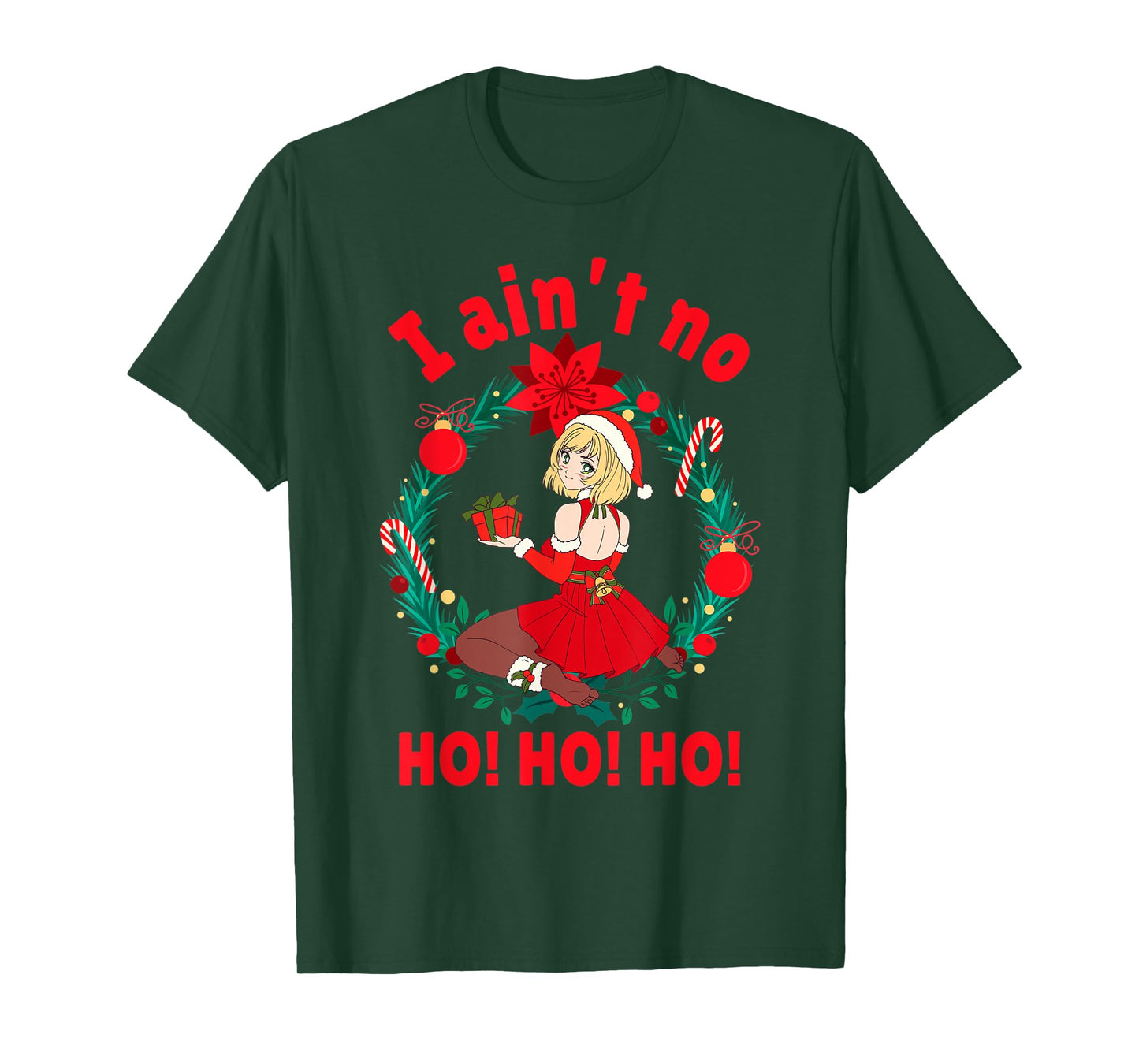 Womens I Aint no Ho Ho Ho Shirt I Ain't no Ho Ho Ho T-Shirt