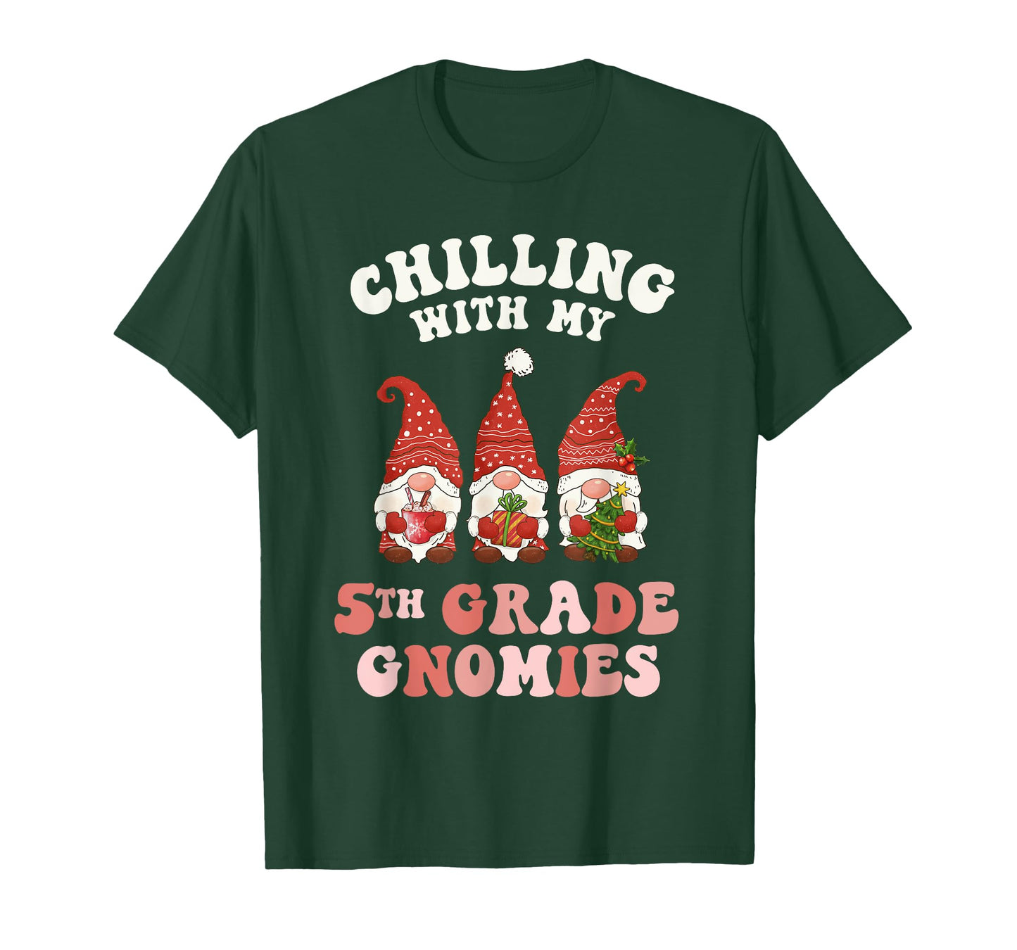 5th Grade Teacher Christmas Chilling With My Gnomies Fifth T-Shirt for Men Women Kids