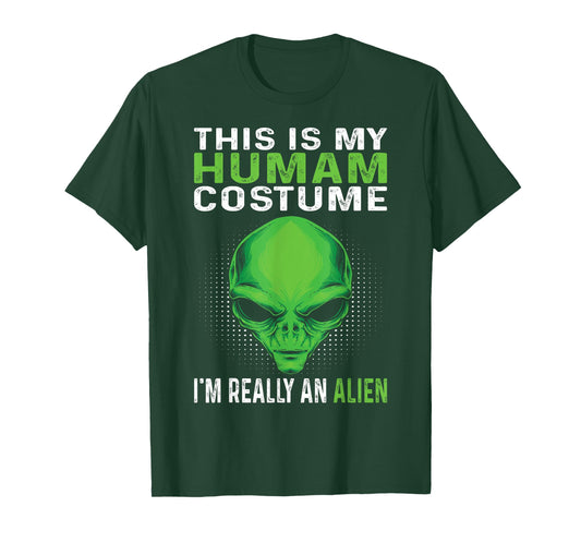 This Is My Human Costume I'm Really An Alien T-Shirt