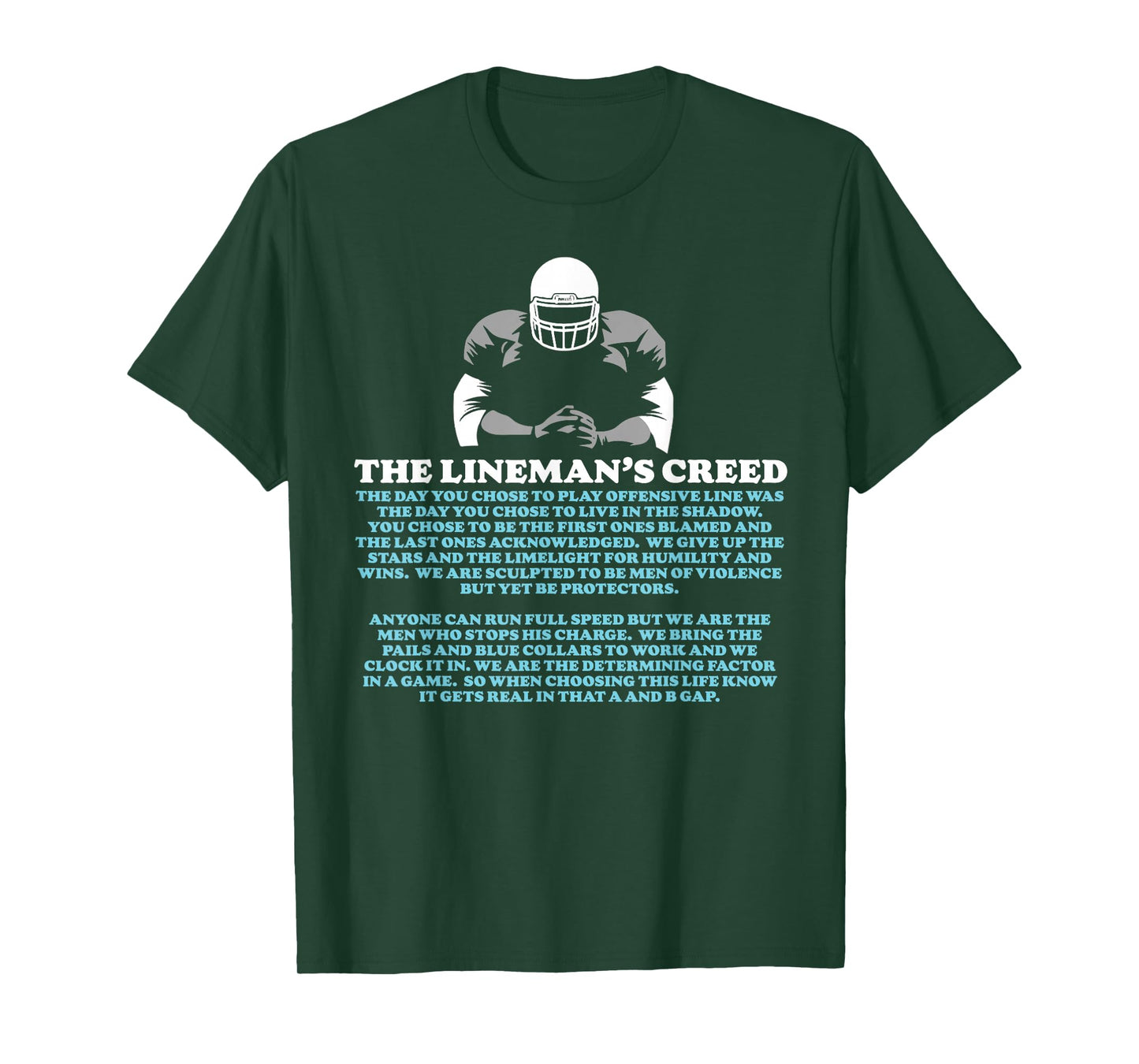Offensive Lineman's Creed: Life in the Shadows O-Line T-Shirt