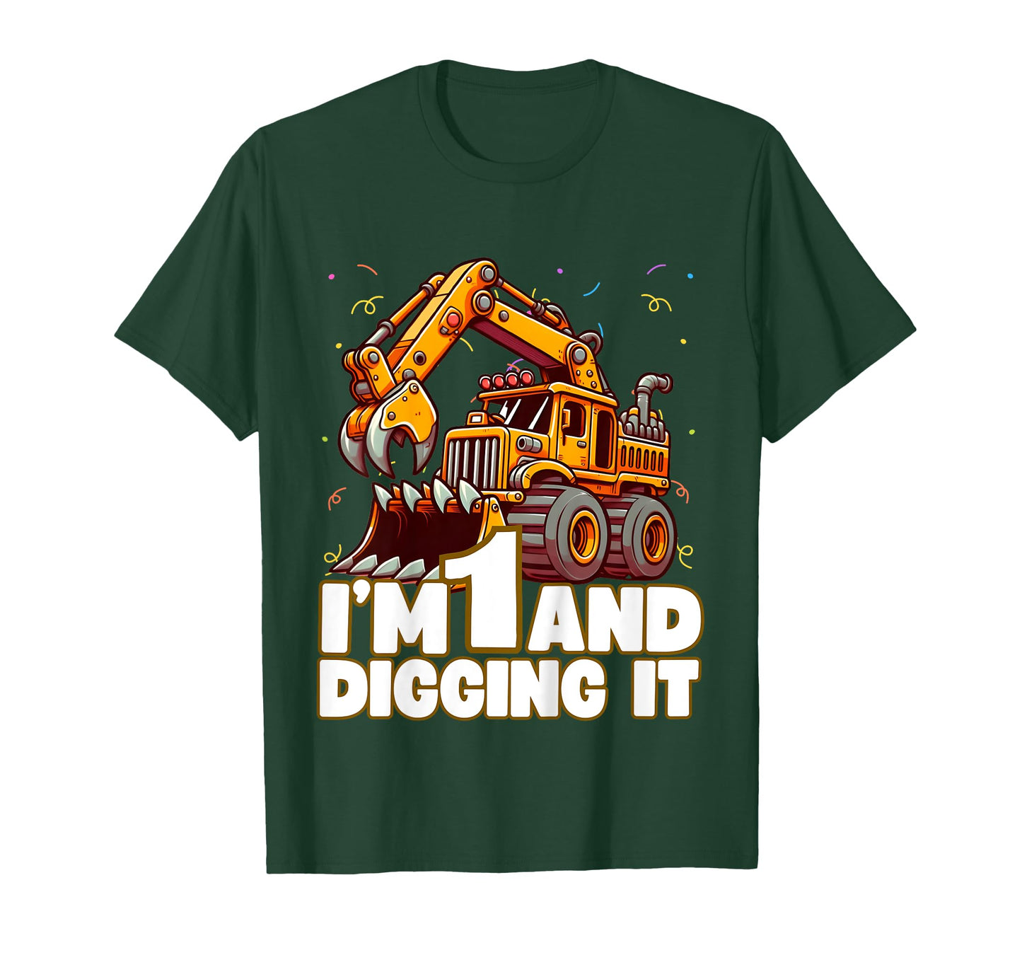 Kids I'm 1 And Digging It Monster Excavator 1st Birthday T-Shirt