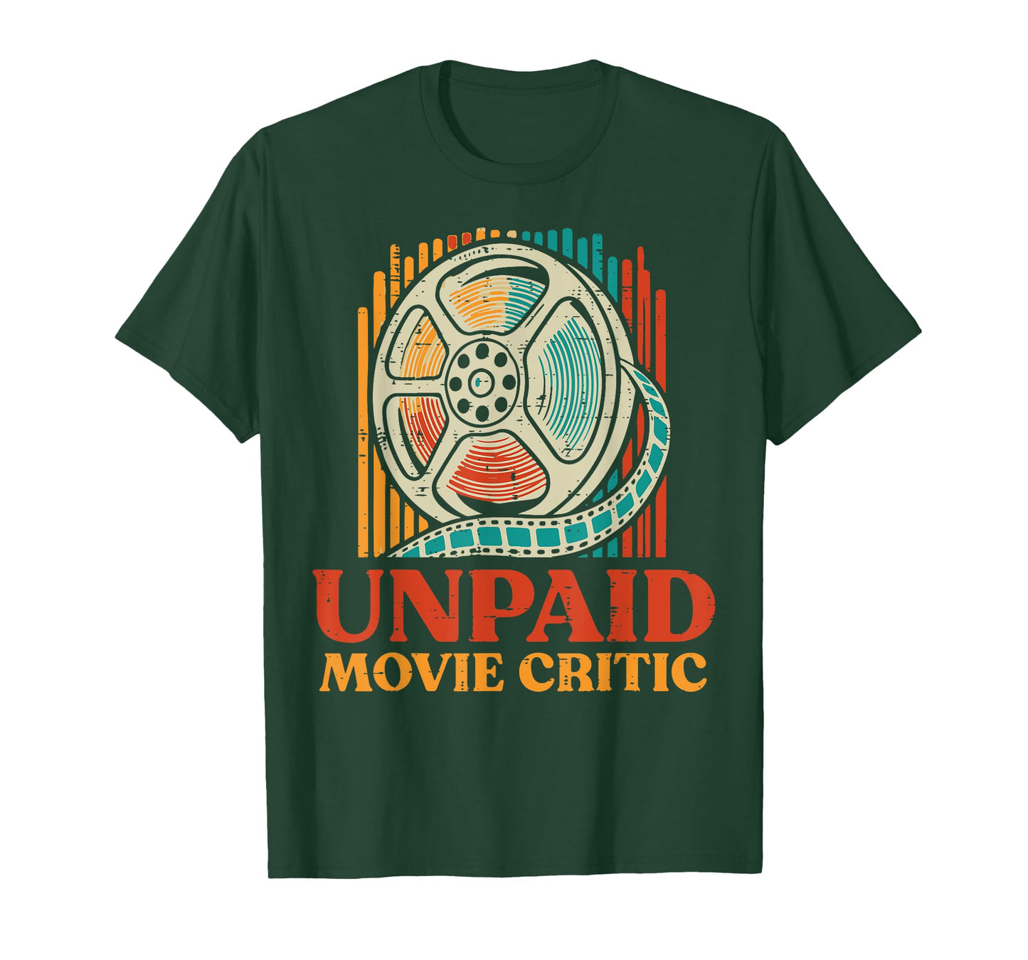 Unpaid Movie Critic Funny Saying Cinema Film Women Men Kids T-Shirt