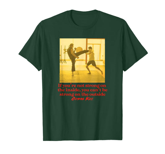 Cobra Kai Strong on The Inside T-Shirt