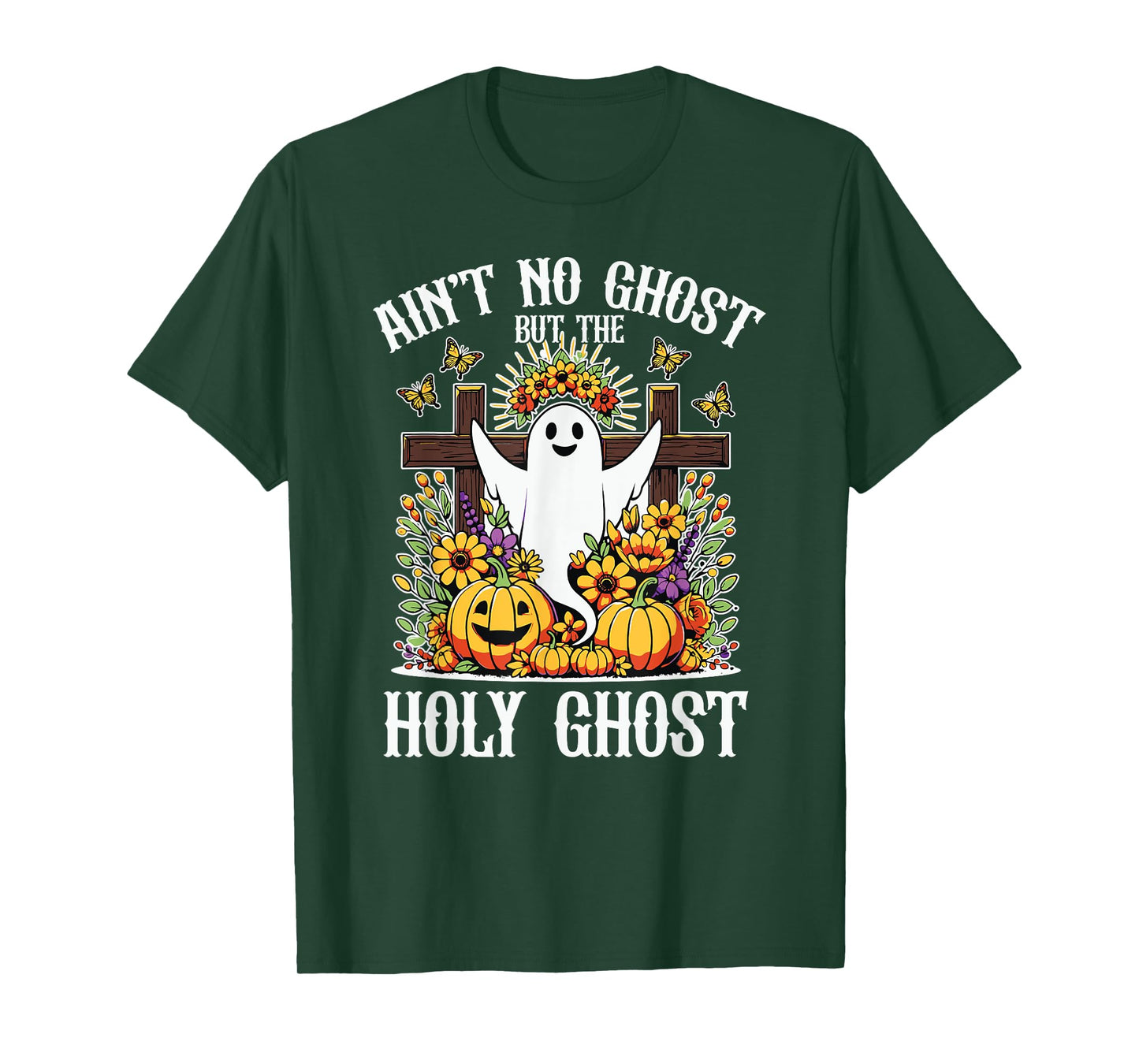 Ain't No Ghost But The Holy Ghost Christian Halloween T-Shirt