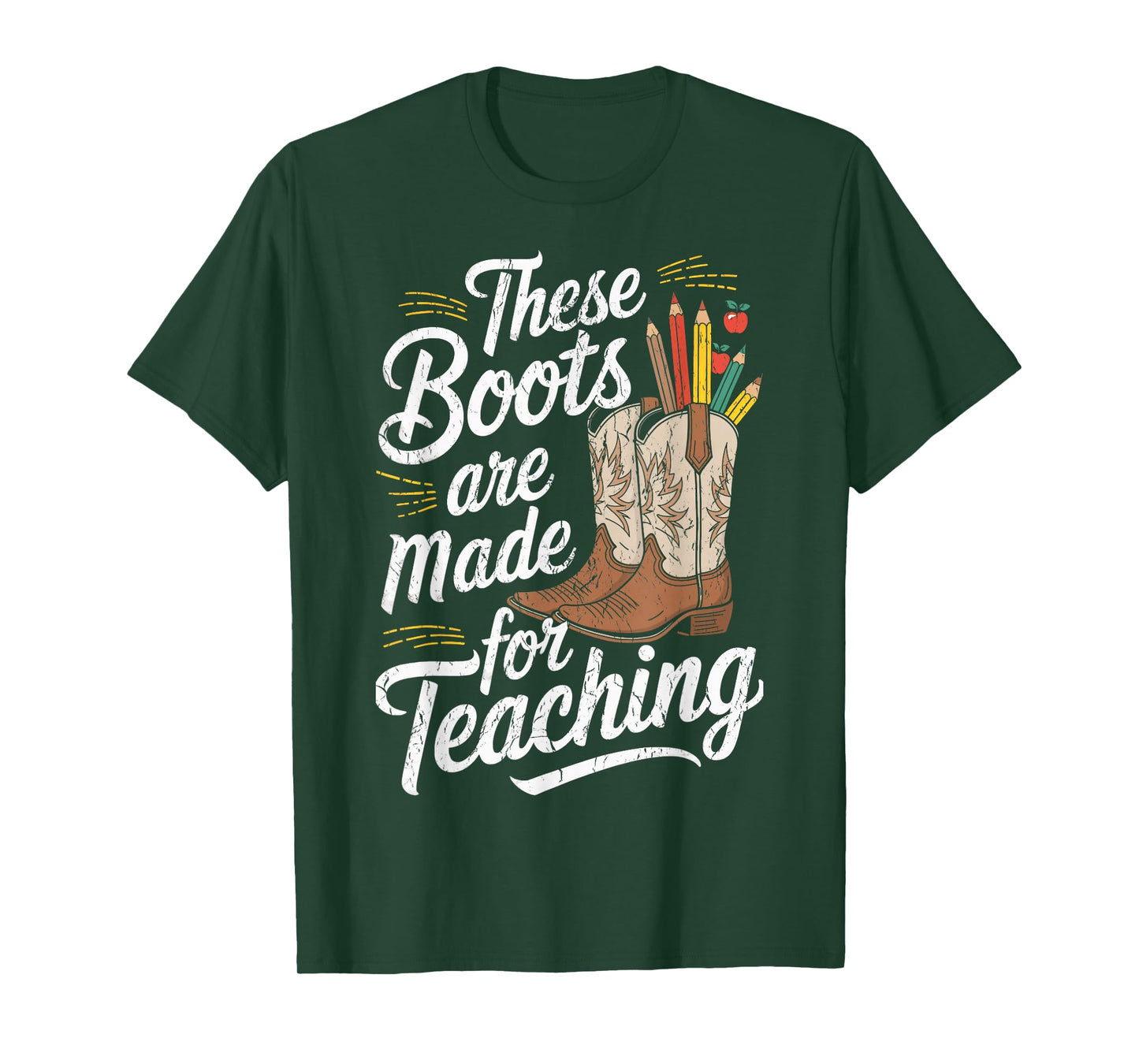 These Boots Made For Teaching Texas Teachers Rodeo Teacher T-Shirt