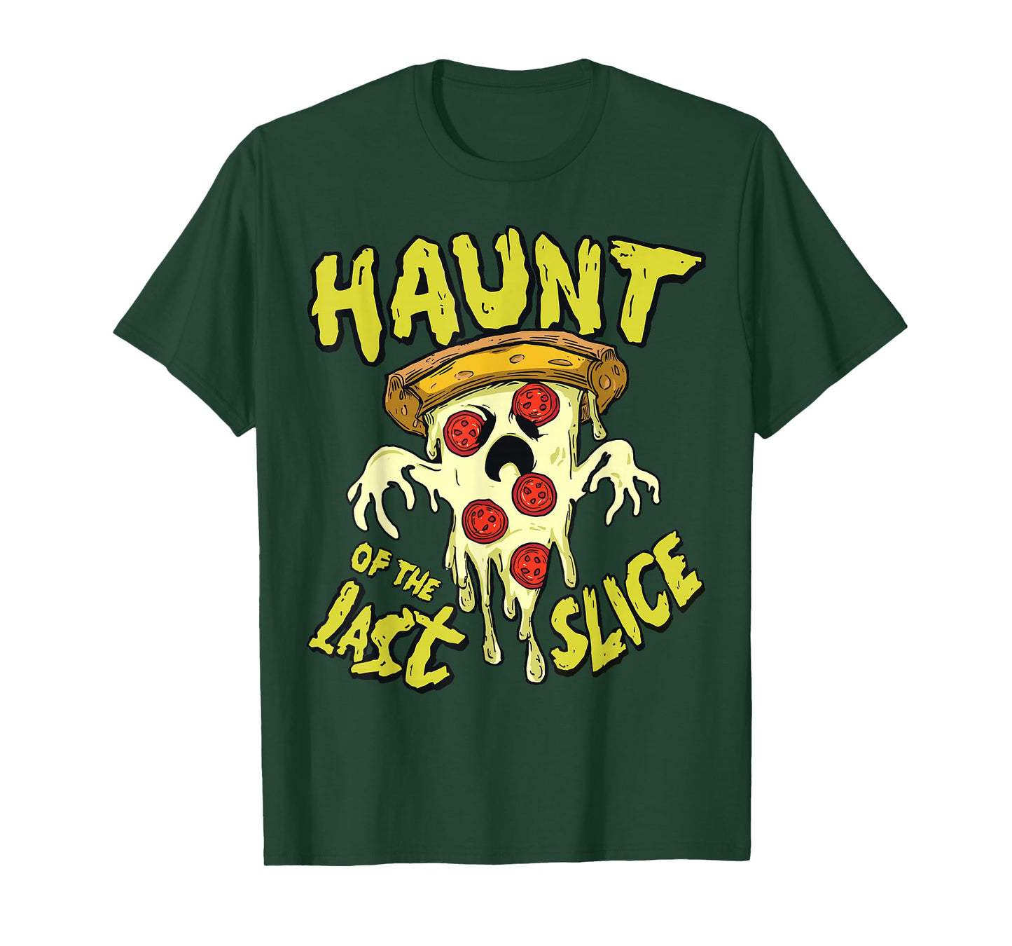 Haunt of The Last Slice Ghost Pizza Funny Halloween Costume T-Shirt