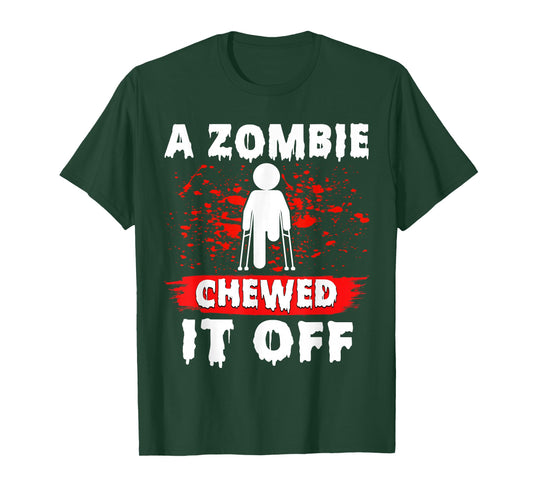 Amputee Funny a Zombie Chewed It Off Prosthetic Amputation T-Shirt