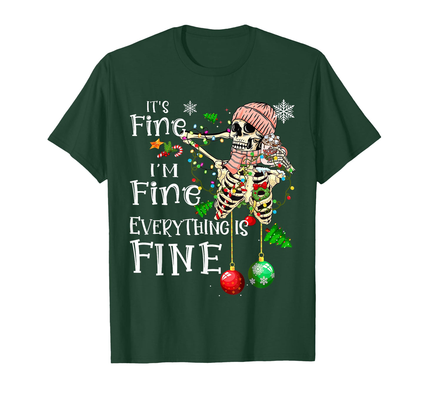 It's Fine I'm Fine Everything Is Fine Skeleton Latte Xmas T-Shirt
