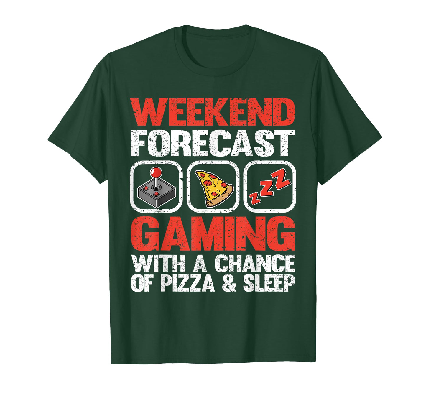 Weekend Forecast Gaming With A Chance of Pizza & Sleep Gamer T-Shirt