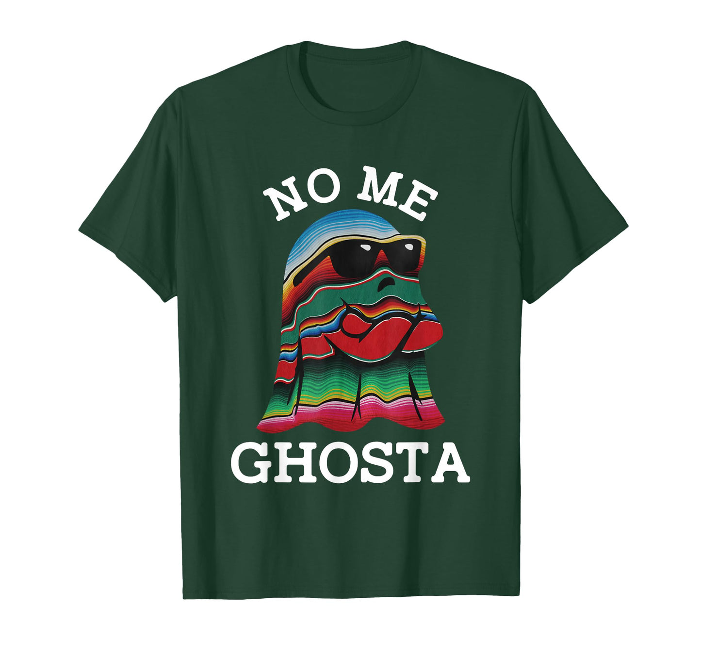 No Me Ghosta Funny Mexican Halloween Ghost T-Shirt