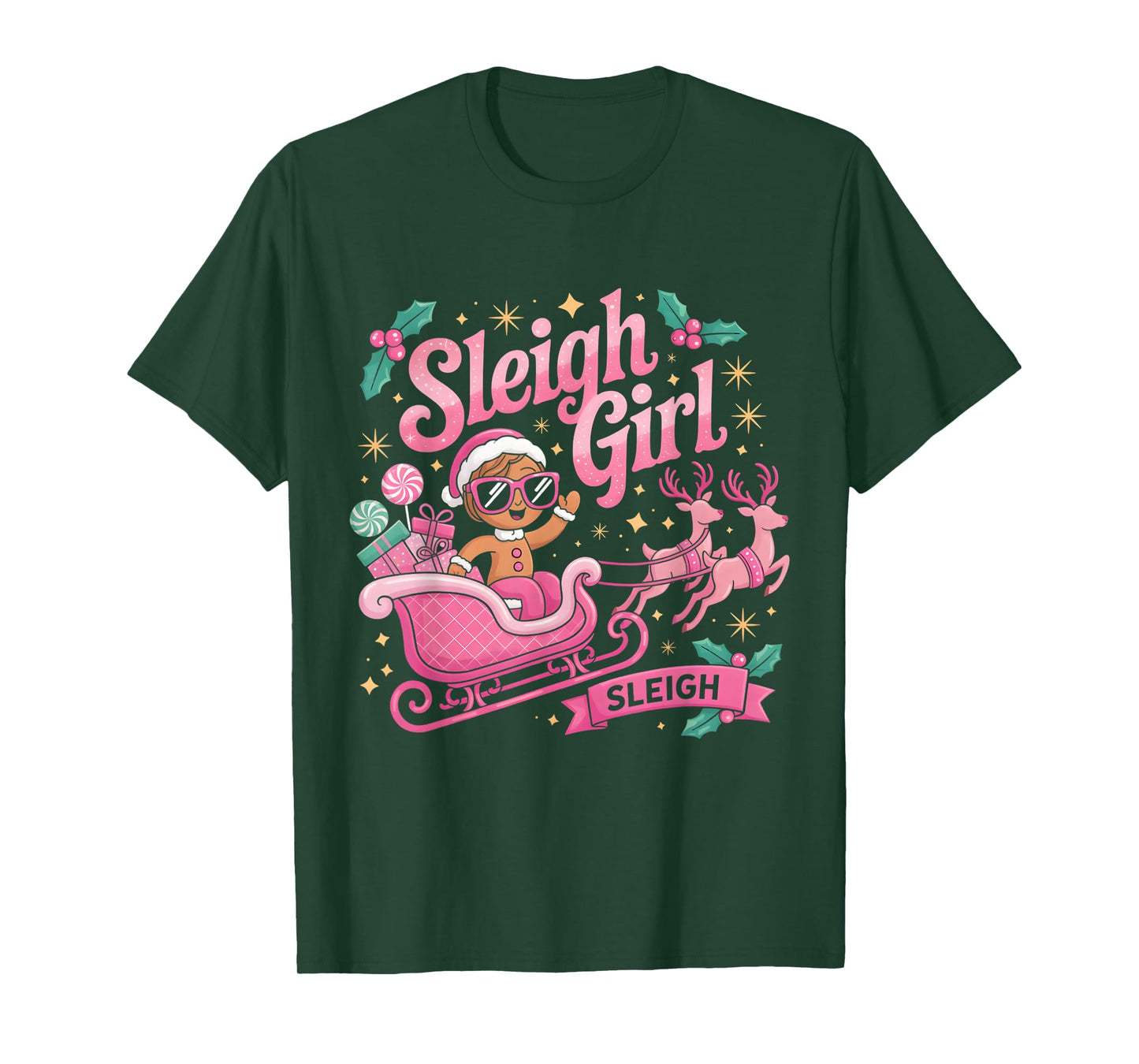 Sleigh Girl Sleigh Gingerbread Reindeer Pink Christmas Women T-Shirt