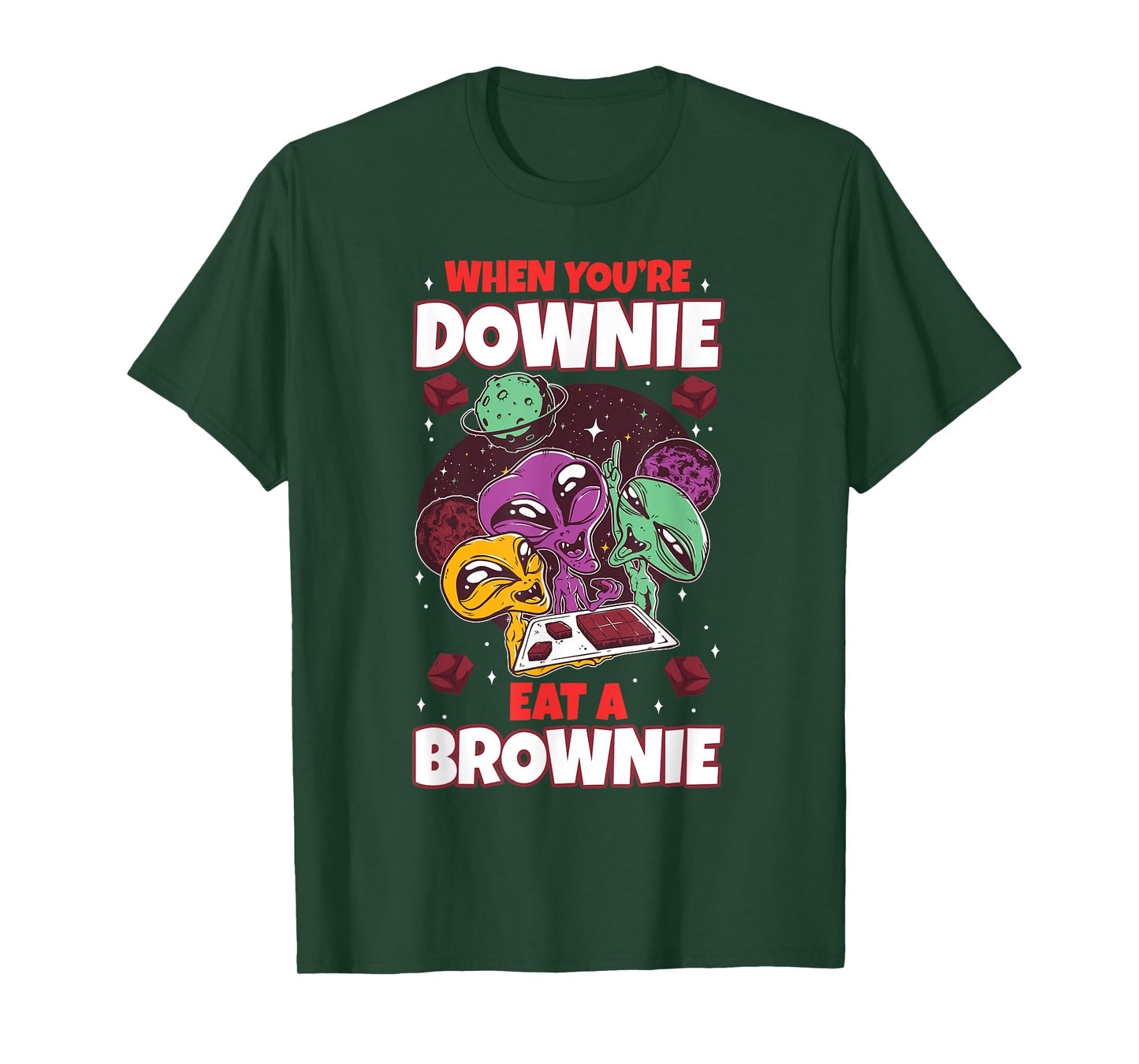 Eat chocolate brownie alien extraterrestrial space sweets T-Shirt