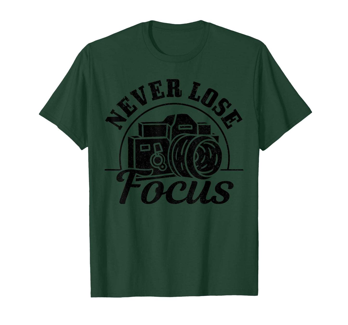 Photographer Gift Never Lose Focus Camera Funny Photography T-Shirt