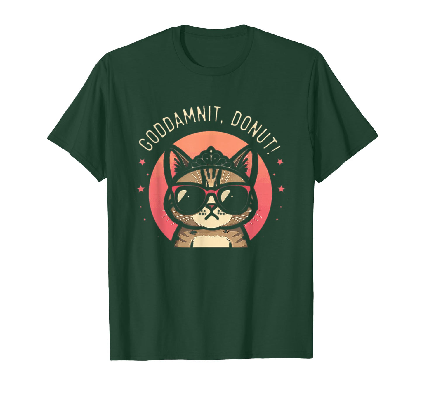 Goddammit Donut Funny Princess Cat Glasses T-Shirt