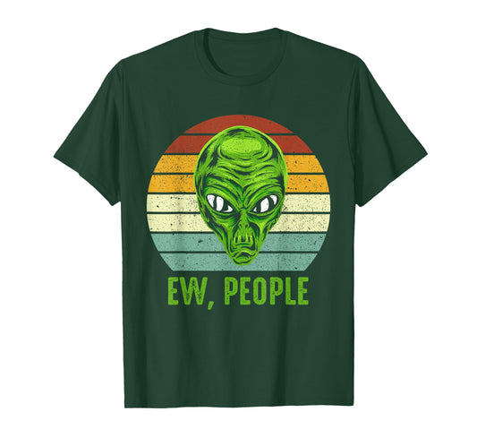 Funny Alien Retro Ew, People Shirt With Alien Vintage T-Shirt