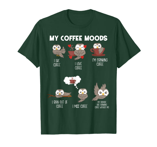 Owl shirt - gift for owl lovers and coffee drinkers T-Shirt