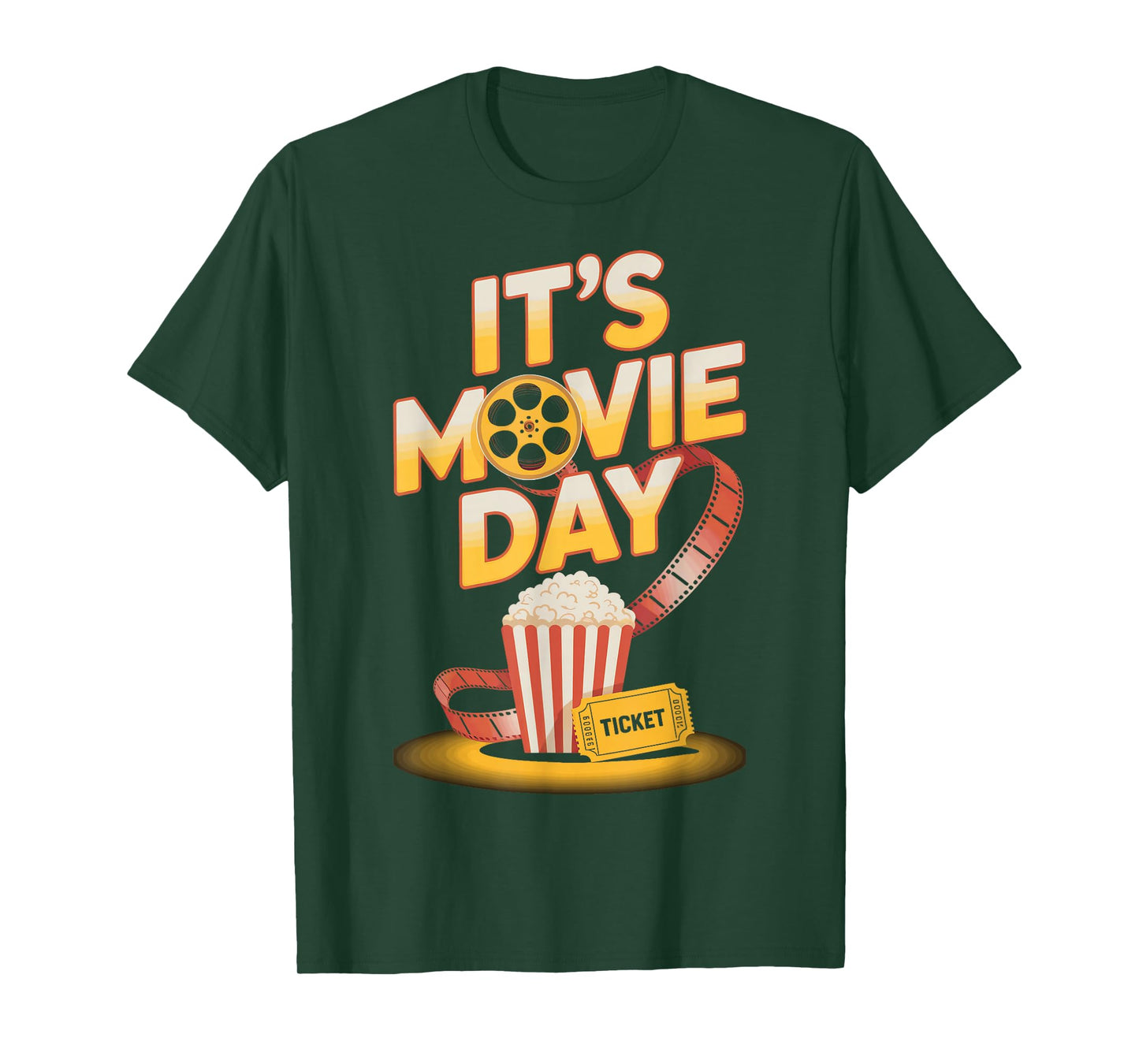 Its Movie Day Movie Buff Cinema Lovers T-Shirt