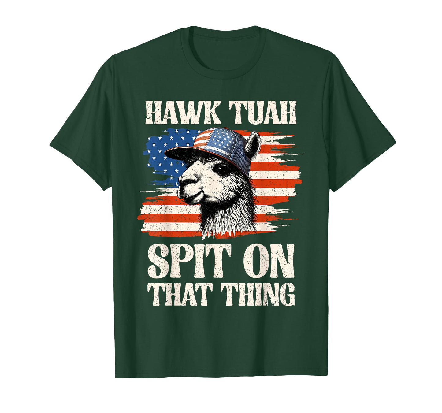 Hawk Tush Spit On That Thing Funny Llama 4th Of July Patriot T-Shirt