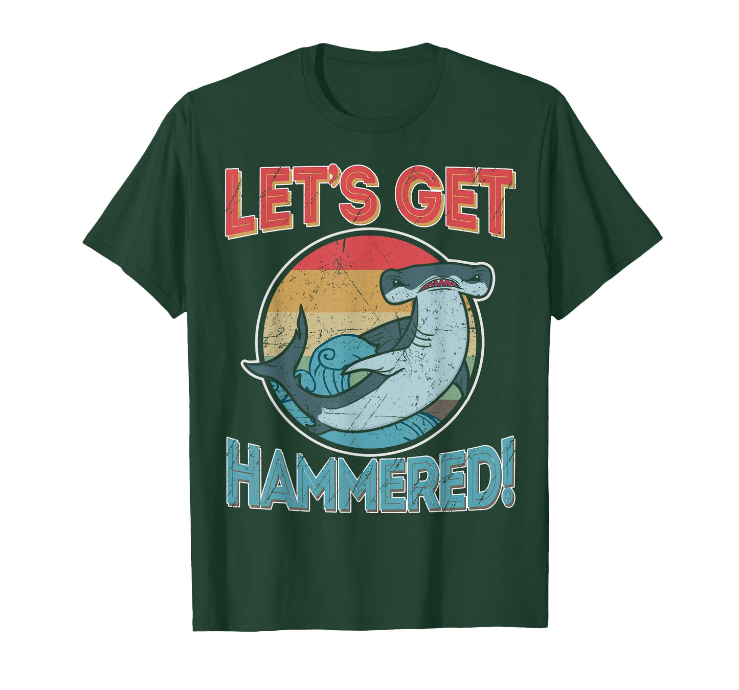 Hammerhead Funny Shark Gifts Shirts, Let's Get Hammered T-Shirt