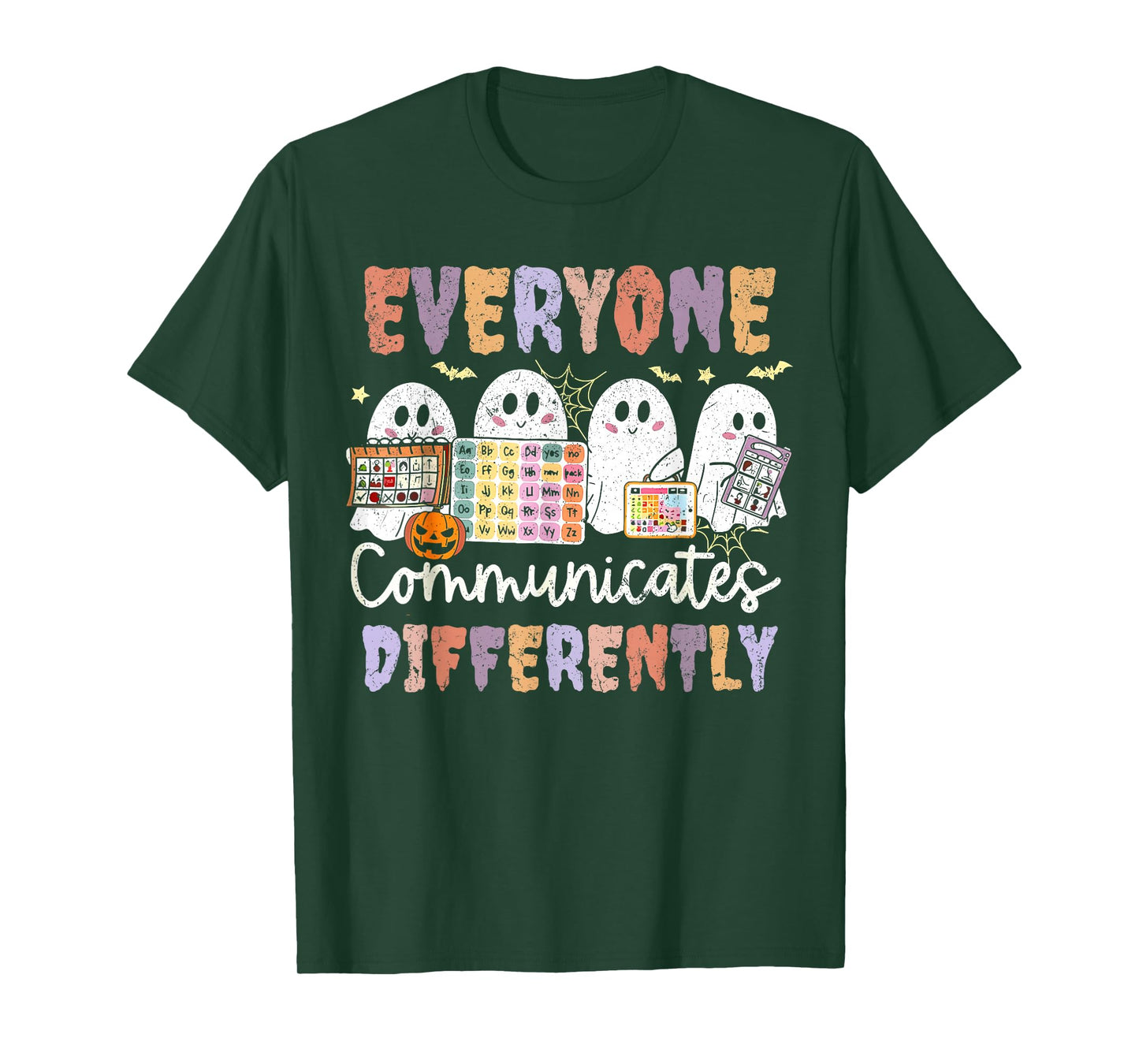 Everyone Communicates Differently Halloween SLP Sped Teacher T-Shirt
