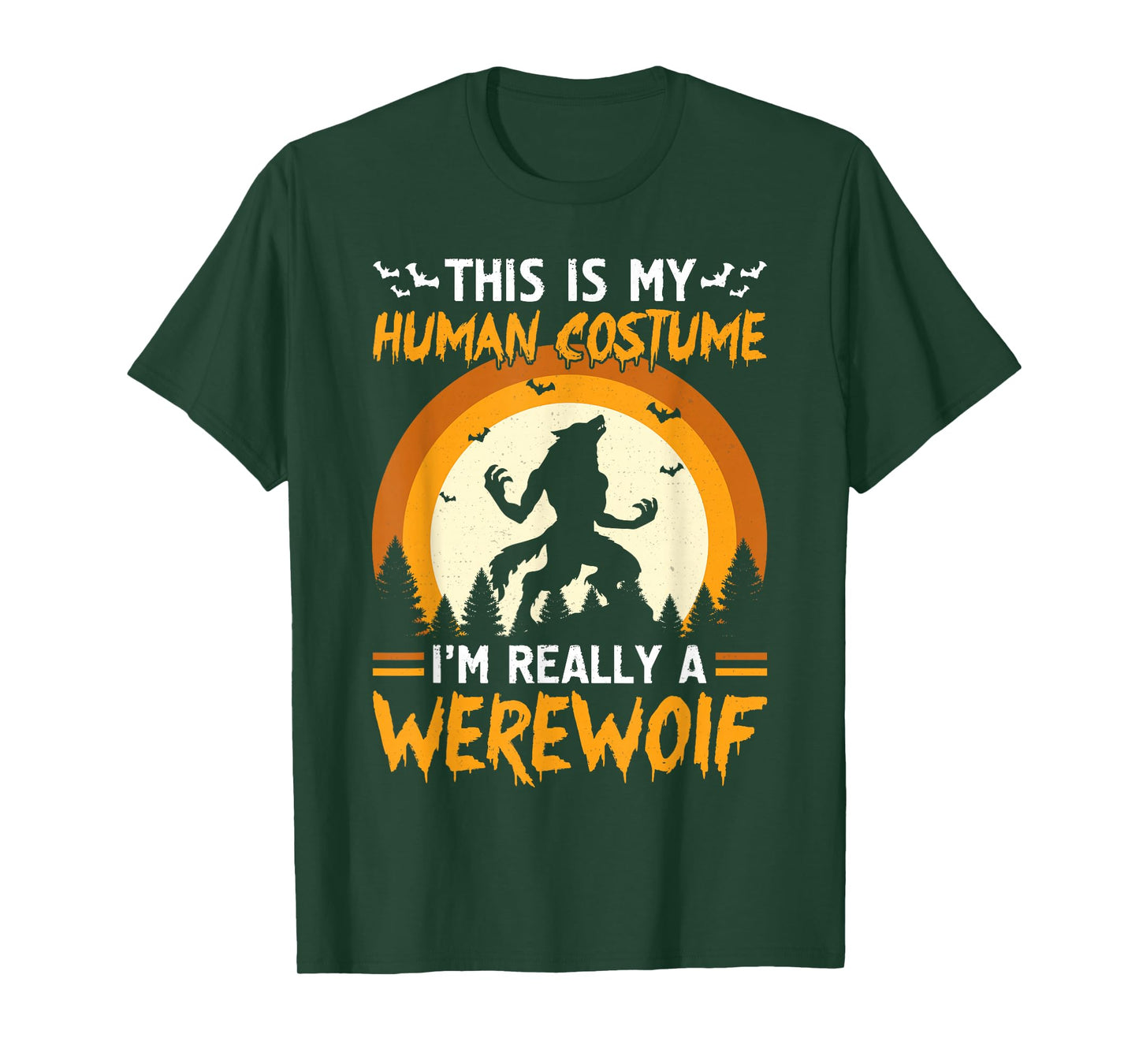 Funny This Is My Human Costume I'm Really a Werewolf Costume T-Shirt