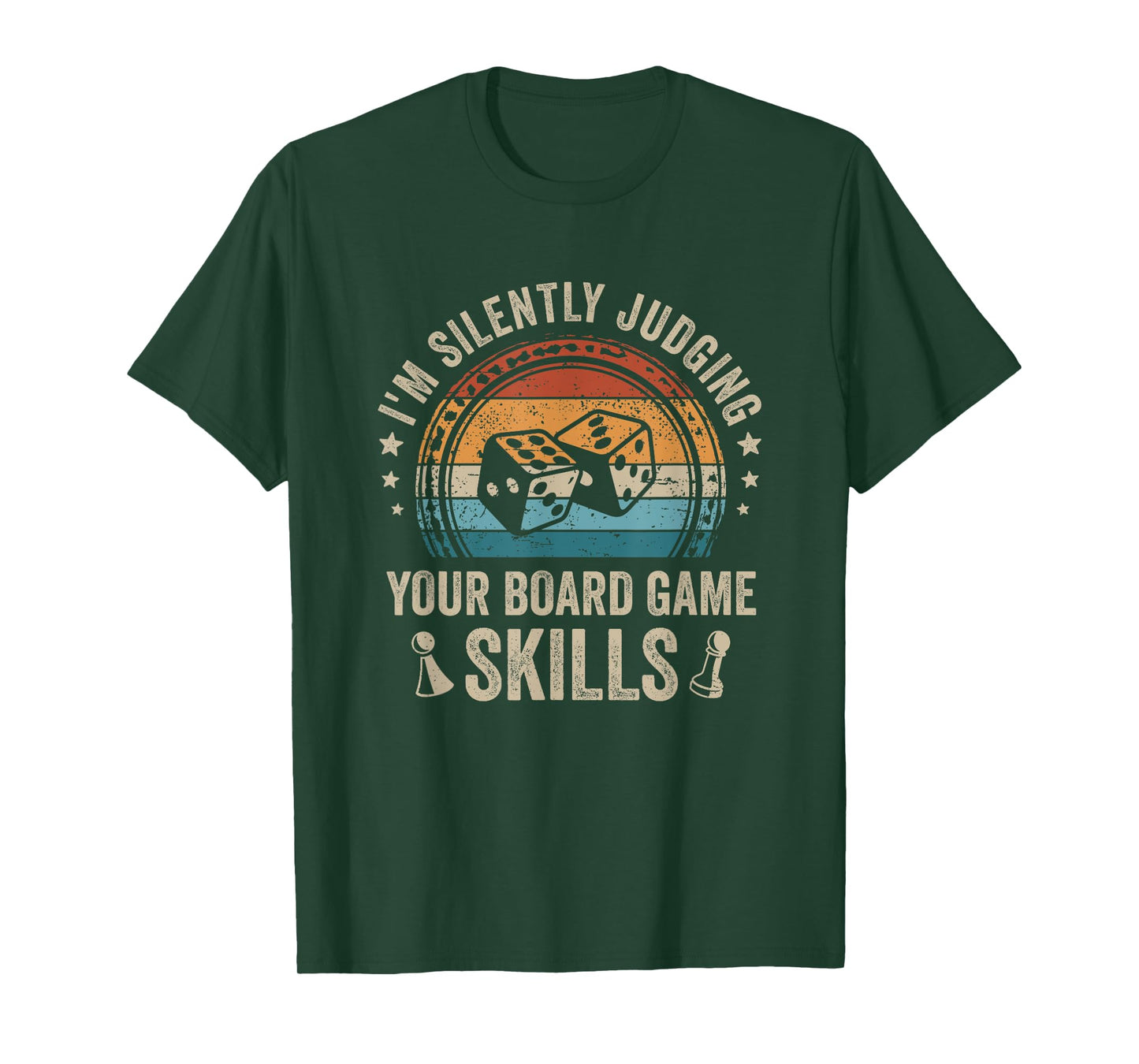 I'm Silently Judging Your Board Game Skills T-Shirt