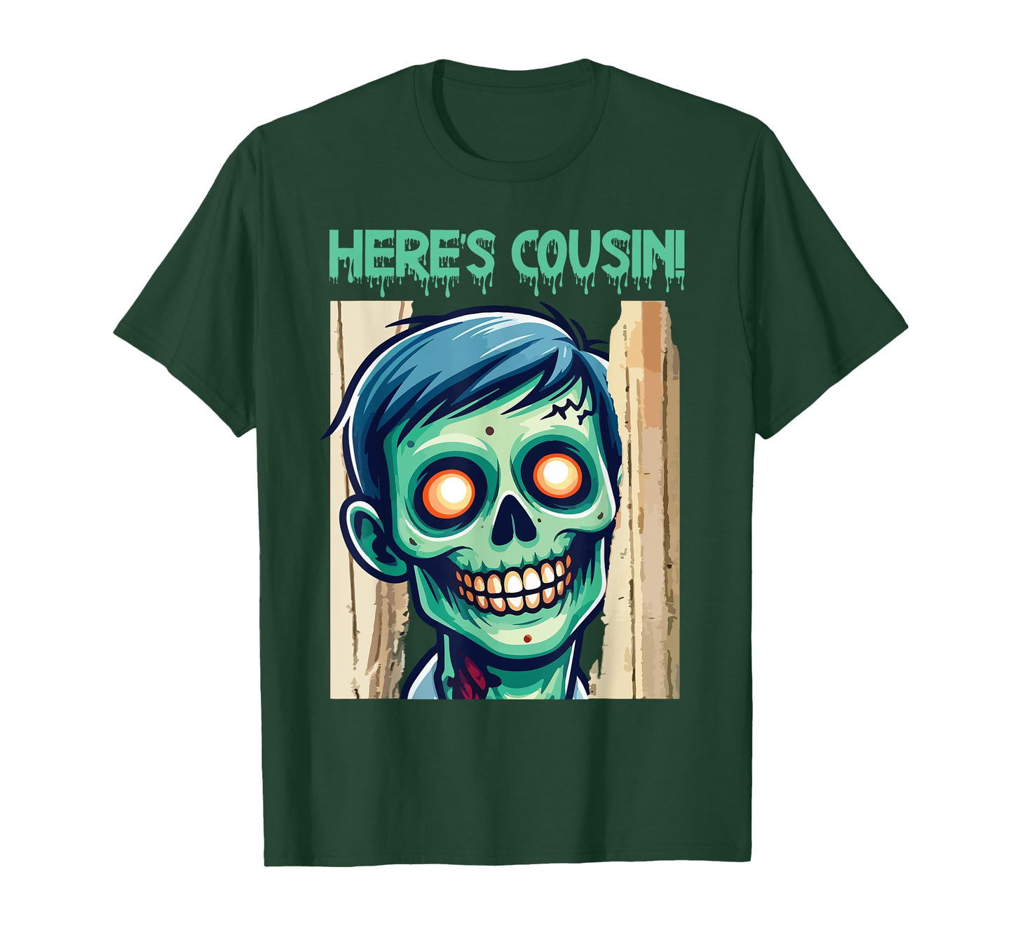 Creepy Zombie Here's Cousin Happy Halloween Day Horror Fans T-Shirt
