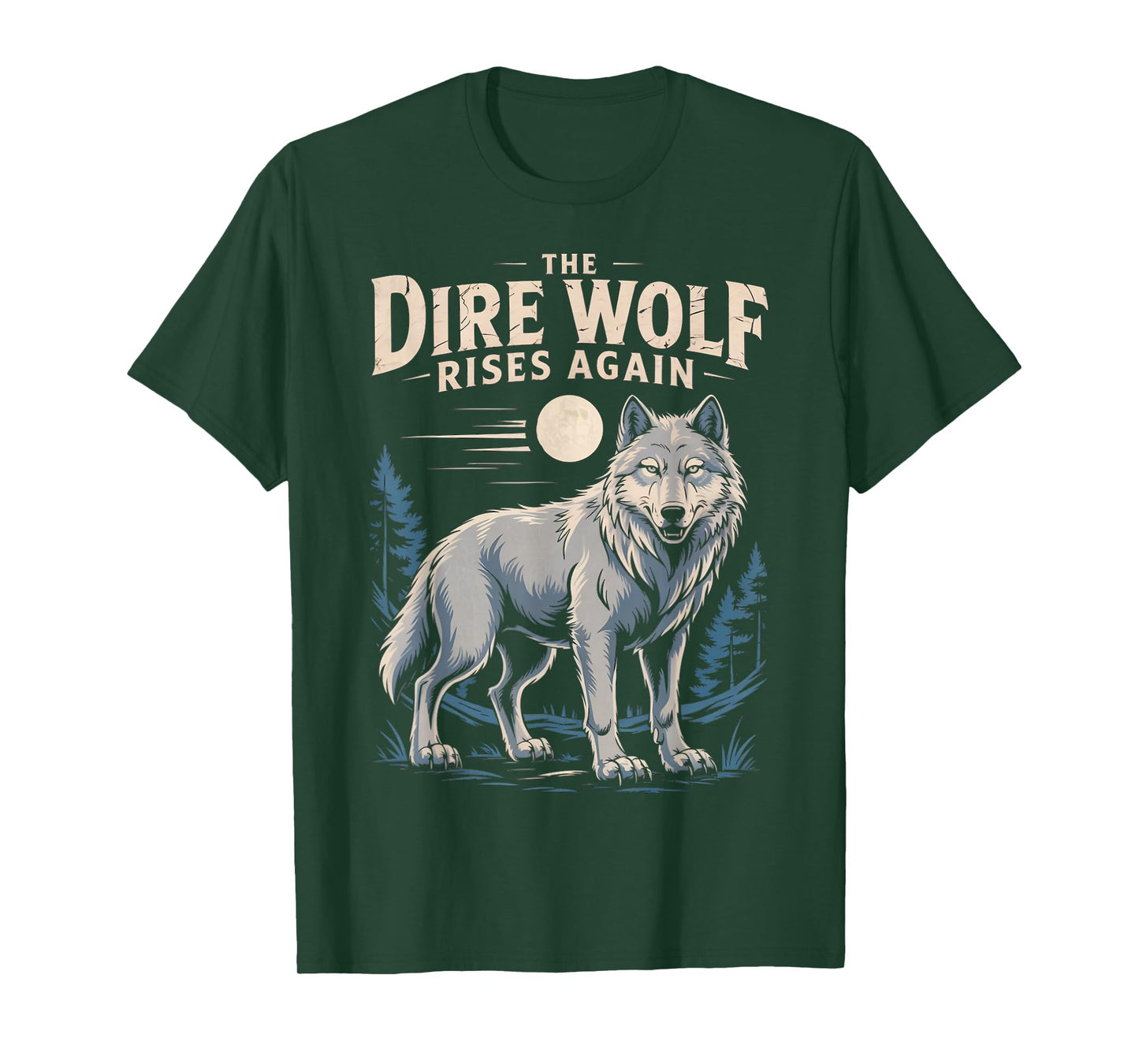 Dire Wolf Rises Again Dire Wolf White Wolf Animal Dire Wolf T-Shirt