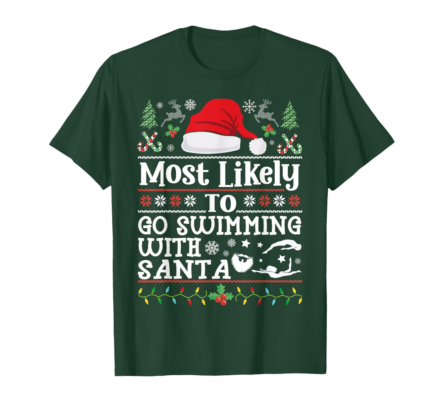 Most likely to go swimming with Santa Christmas swimmer T-Shirt