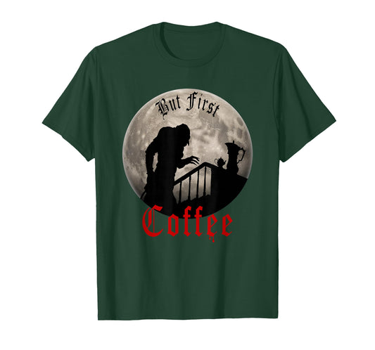 Funny Dracula horror - But First Coffee gothic Vampire fans T-Shirt